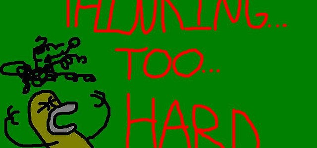 Cartoon image, thinking...too hard!